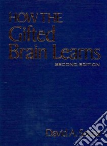 How the Gifted Brain Learns libro in lingua di Sousa David A.