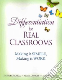Differentiation for Real Classrooms libro in lingua di Kryza Kathleen, Duncan Alicia, Stephens S. Joy