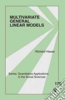 Multivariate General Linear Models libro in lingua di Haase Richard F.