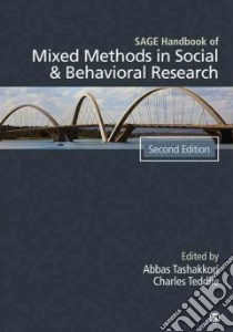 Sage Handbook of Mixed Methods in Social & Behavioral Research libro in lingua di Tashakkori Abbas (EDT), Teddlie Charles B. (EDT)