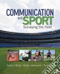Communication and Sport libro in lingua di Billings Andrew C., Butterworth Michael L., Turman Paul D.