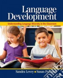 Language Development libro in lingua di Levey Sandra (EDT), Polirstok Susan (EDT)