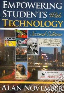 Empowering Students With Technology libro in lingua di November Alan