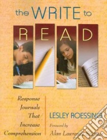 The Write to Read libro in lingua di Roessing Lesley, Sitomer Alan Lawrence (FRW)