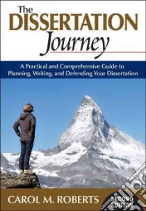 The Dissertation Journey libro in lingua di Roberts Carol M.