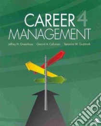 Career Management libro in lingua di Greenhaus Jeffrey H., Callanan Gerard A., Godshalk Veronica M.