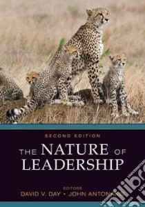 The Nature of Leadership libro in lingua di Day David V. (EDT), Antonakis John (EDT)