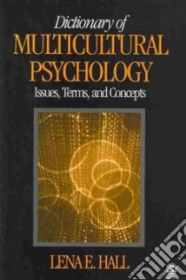African American Psychology/ Dictionary of Multicultural Psychology libro in lingua di Belgrave Faye Z., Allison Kevin W., Hall Lena E.