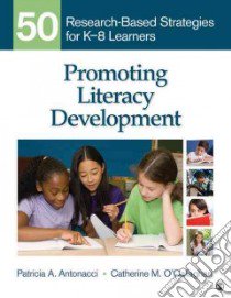 Promoting Literacy Development libro in lingua di Antonacci Patricia A., O'Callaghan Catherine M.