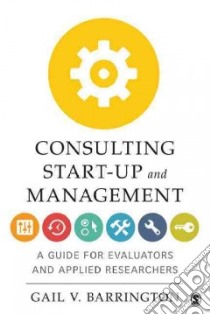 Consulting Start-up and Management libro in lingua di Barrington Gail V.