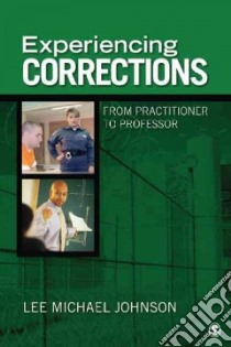 Experiencing Corrections libro in lingua di Johnson Lee Michael (EDT)