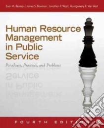 Human Resource Management in Public Service libro in lingua di Berman Evan M., Bowman James S., West Jonathan P., Van Wart Montgomery R.