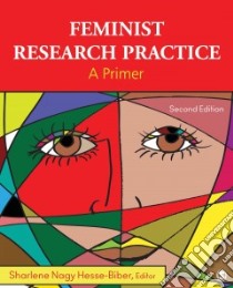 Feminist Research Practice libro in lingua di Hesse-Biber Sharlene Nagy (EDT)