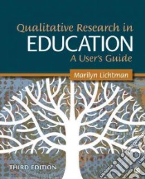Qualitative Research in Education libro in lingua di Lichtman Marilyn