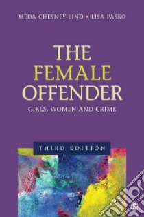 The Female Offender libro in lingua di Chesney-Lind Meda (EDT), Pasko Lisa