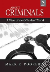 About Criminals libro in lingua di Pogrebin Mark (EDT)