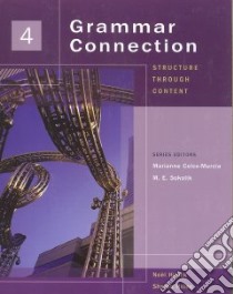 Grammar Connection libro in lingua di Celce-Murcia Marianne (EDT), Sokolik M. E. (EDT), Houck Noel (CON), Hilles Sharon (CON)