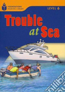 Trouble at Sea libro in lingua di Waring Rob, Jamall Maurice, Thomlinson Julian (CON)