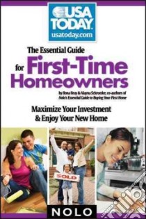 The Essential Guide for First-time Homeowners libro in lingua di Bray Ilona, Schroeder Alayna