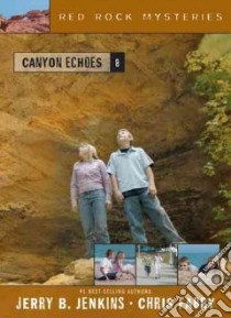 Canyon Echoes libro in lingua di Jenkins Jerry B., Fabry Chris