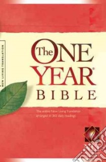 The One Year Bible libro in lingua di Tyndale House Publishers