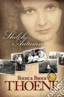 Shiloh Autumn libro in lingua di Thoene Bodie, Thoene Brock