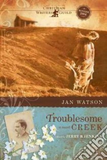 Troublesome Creek libro in lingua di Watson Jan