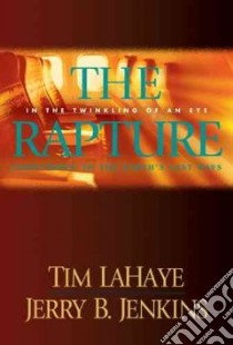 The Rapture libro in lingua di LaHaye Tim F., Jenkins Jerry B.
