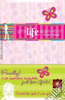 Girls Life Application Study Bible libro in lingua di Not Available (NA)