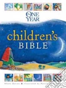The One Year Children's Bible libro in lingua di Davies Rhona, Piwoowarski Marcin (ILT)