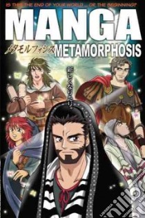 Manga Metamorphosis libro in lingua di Not Available (NA)