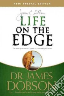 Life on the Edge libro in lingua di Dobson James