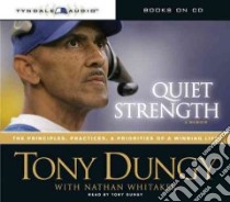 Quiet Strength libro in lingua di Dungy Tony, Whitaker Nathan
