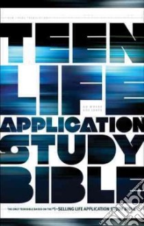 Teen Life Application Study Bible libro in lingua di Not Available (NA)