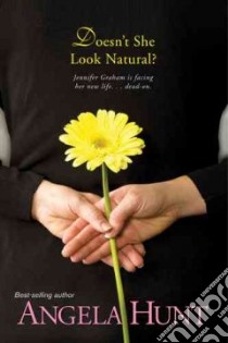 Doesn't She Look Natural? libro in lingua di Hunt Angela Elwell