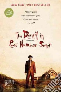 The Devil in Pew Number Seven libro in lingua di Alonzo Rebecca Nichols, DeMoss Robert G. (CON)