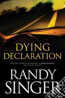 Dying Declaration libro in lingua di Singer Randy