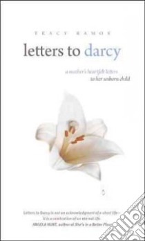 Letters to Darcy libro in lingua di Ramos Tracy