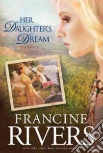 Her Daughter's Dream libro in lingua di Rivers Francine