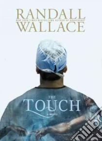 The Touch libro in lingua di Wallace Randall