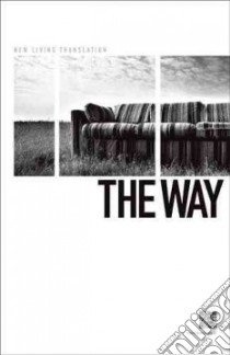 The Way libro in lingua di Tyndale House Publishers (COR)