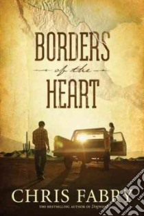 Borders of the Heart libro in lingua di Fabry Chris