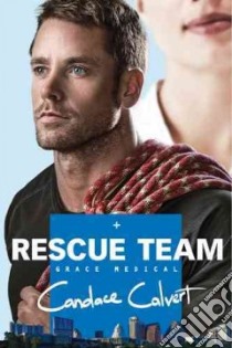 Rescue Team libro in lingua di Calvert Candace