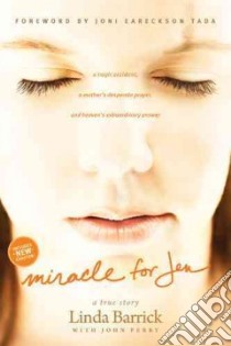 Miracle for Jen libro in lingua di Barrick Linda, Perry John (CON)