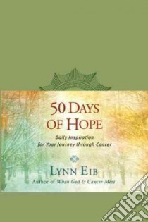 50 Days of Hope libro in lingua di Eib Lynn