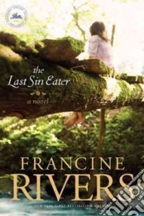 The Last Sin Eater libro in lingua di Rivers Francine