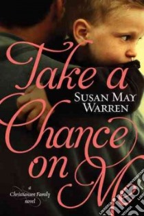Take a Chance on Me libro in lingua di Warren Susan May