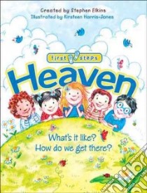 Heaven libro in lingua di Elkins Stephen (CRT), Harris-Jones Kirsteen (ILT)
