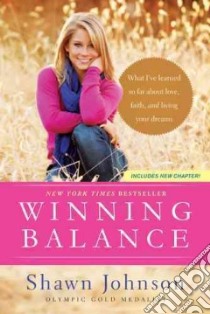 Winning Balance libro in lingua di Johnson Shawn, French Nancy (CON)