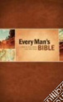 Every Man's Bible libro in lingua di Tyndale House Publishers (COR), Arterburn Stephen (CON), Merrill Dean (CON)